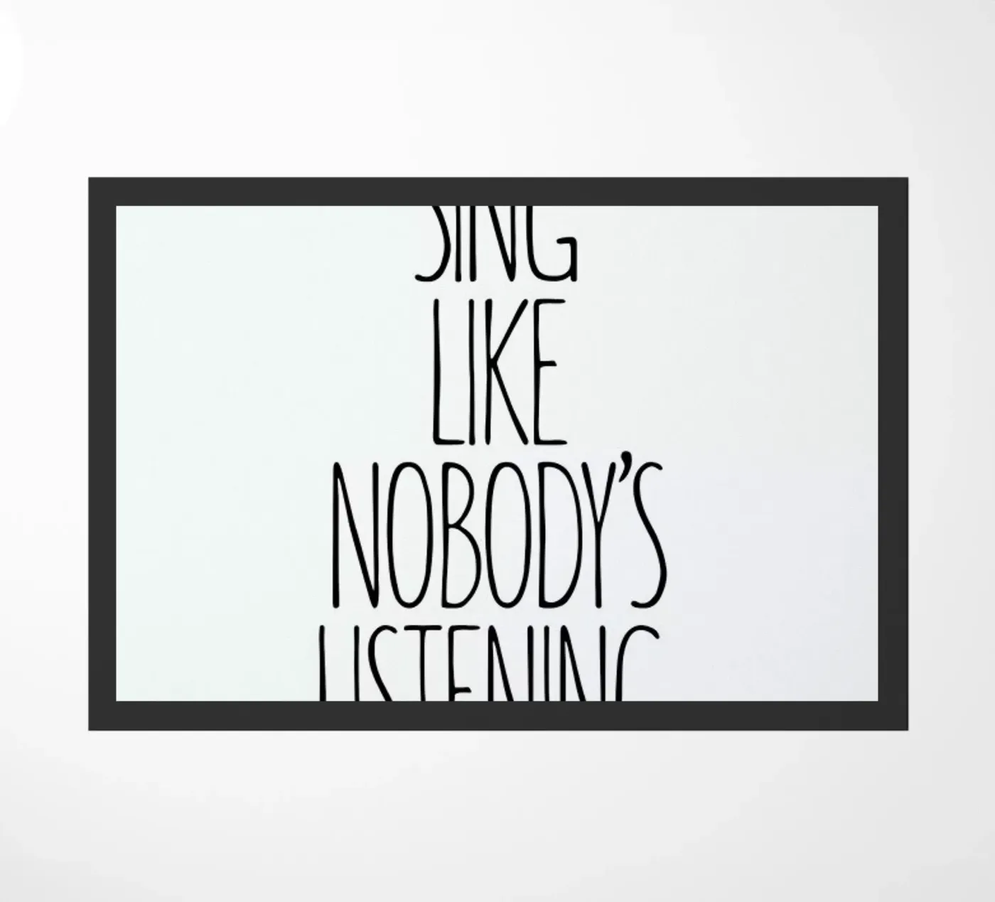 Sing Fußmatte von Studio One