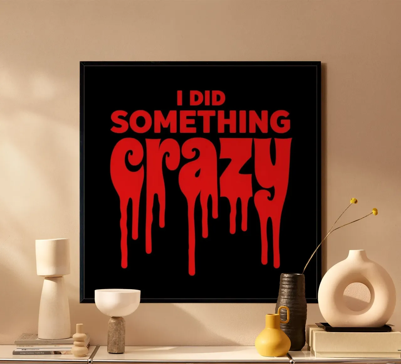 Ich habe etwas Verrücktes getan - Spooky Dripping Blood Font Design Poster von Artistic-shop