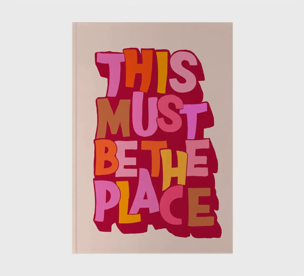 This Must Be The Place Retro Quote Print notebook by showmemars