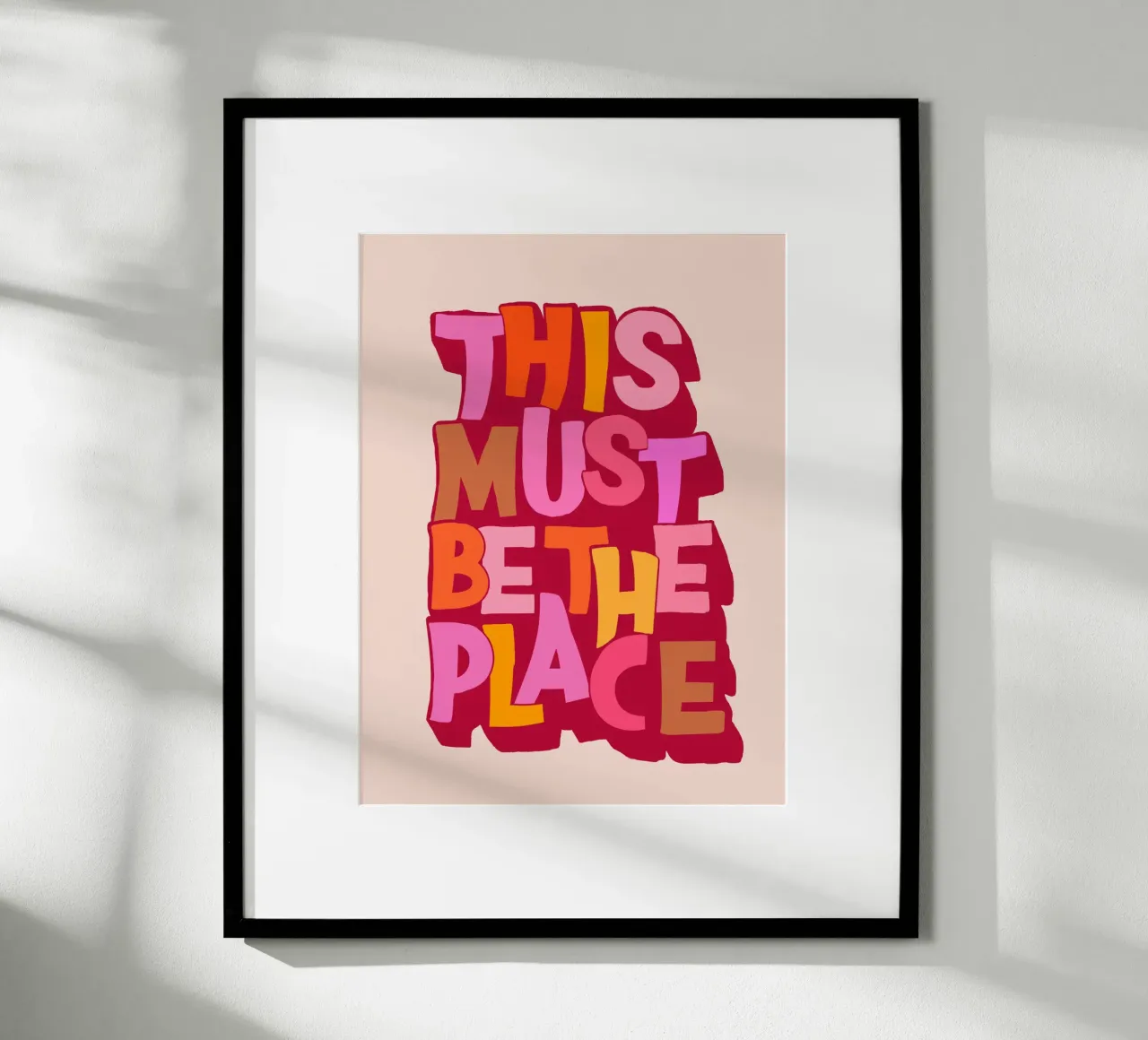 This Must Be The Place Retro Quote Print poster by showmemars