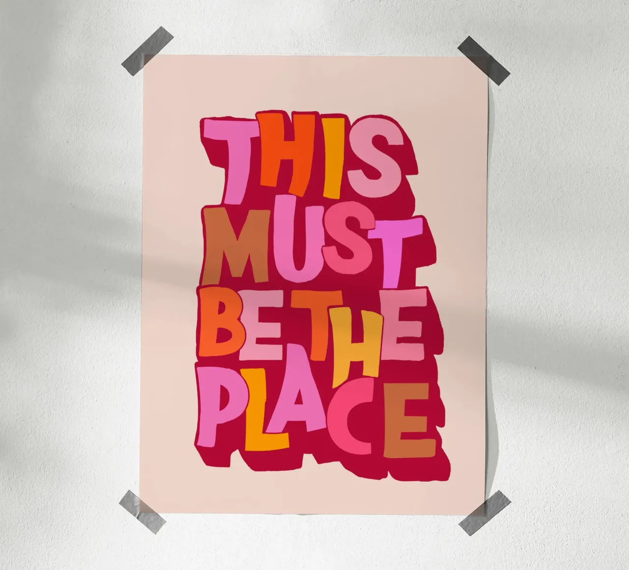 This Must Be The Place Retro Quote Print poster by showmemars
