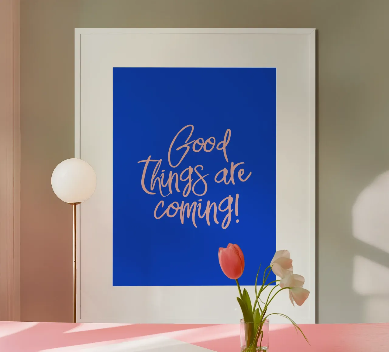 Good things are coming in Blue Pink poster da dericktype