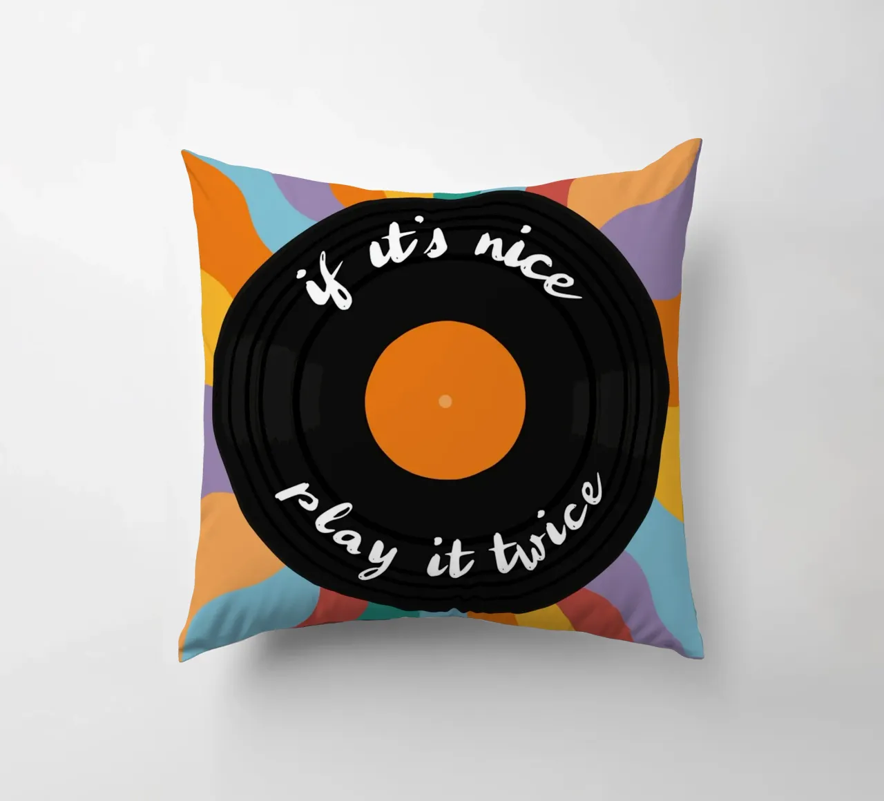 LP - Vinyl - Schallplatte - If it's nice play it twice cuscino da pierosvisuals