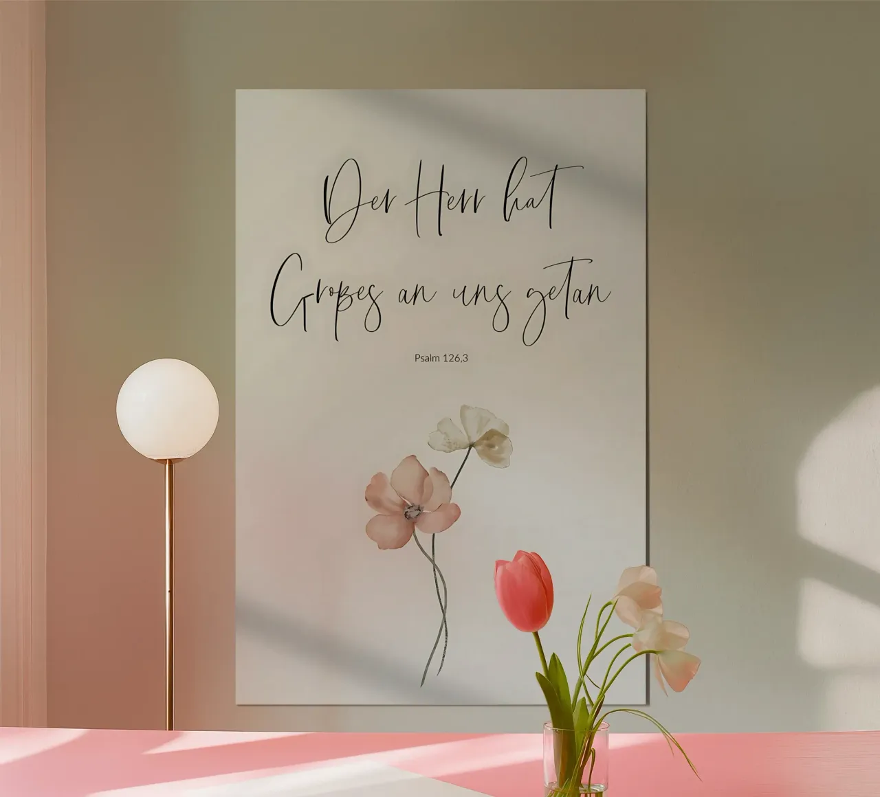 Psalm 126,3 – Der Herr hat Großes an uns getan Poster von Isabel Hill