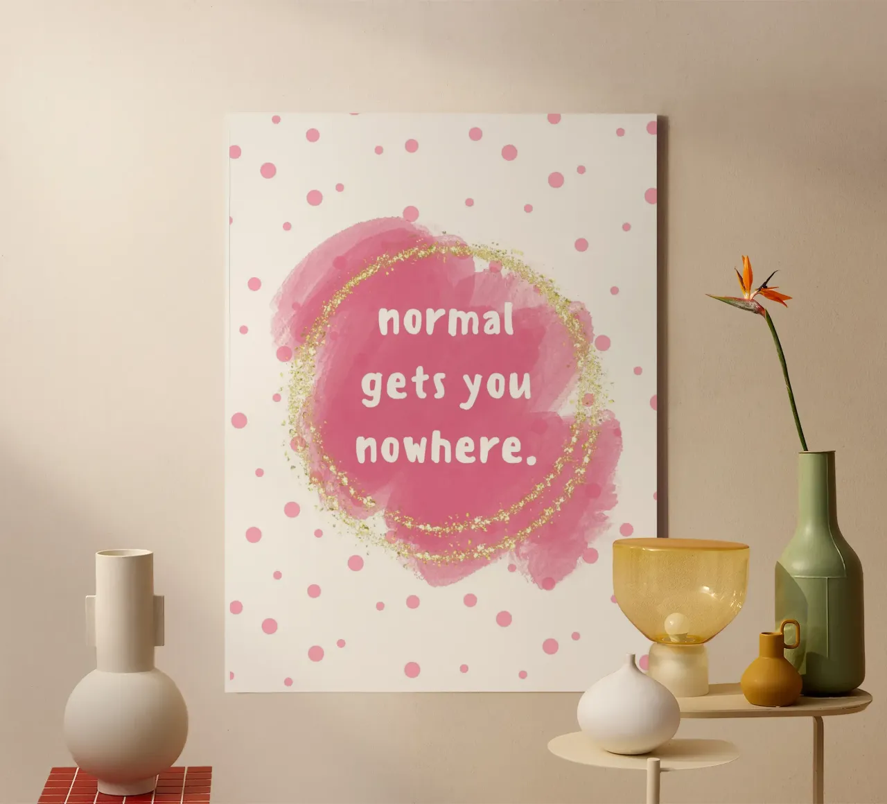 Normal gets you nowhere tela con Cornice a cassetta da PinkCandyWalls