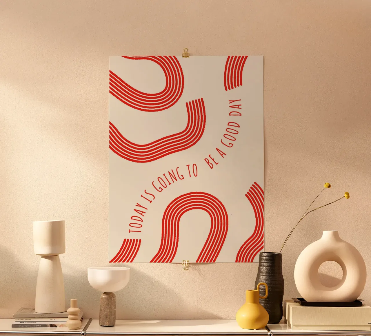 Today is going to be a good day poster con telaio in plastica da PinkCandyWalls
