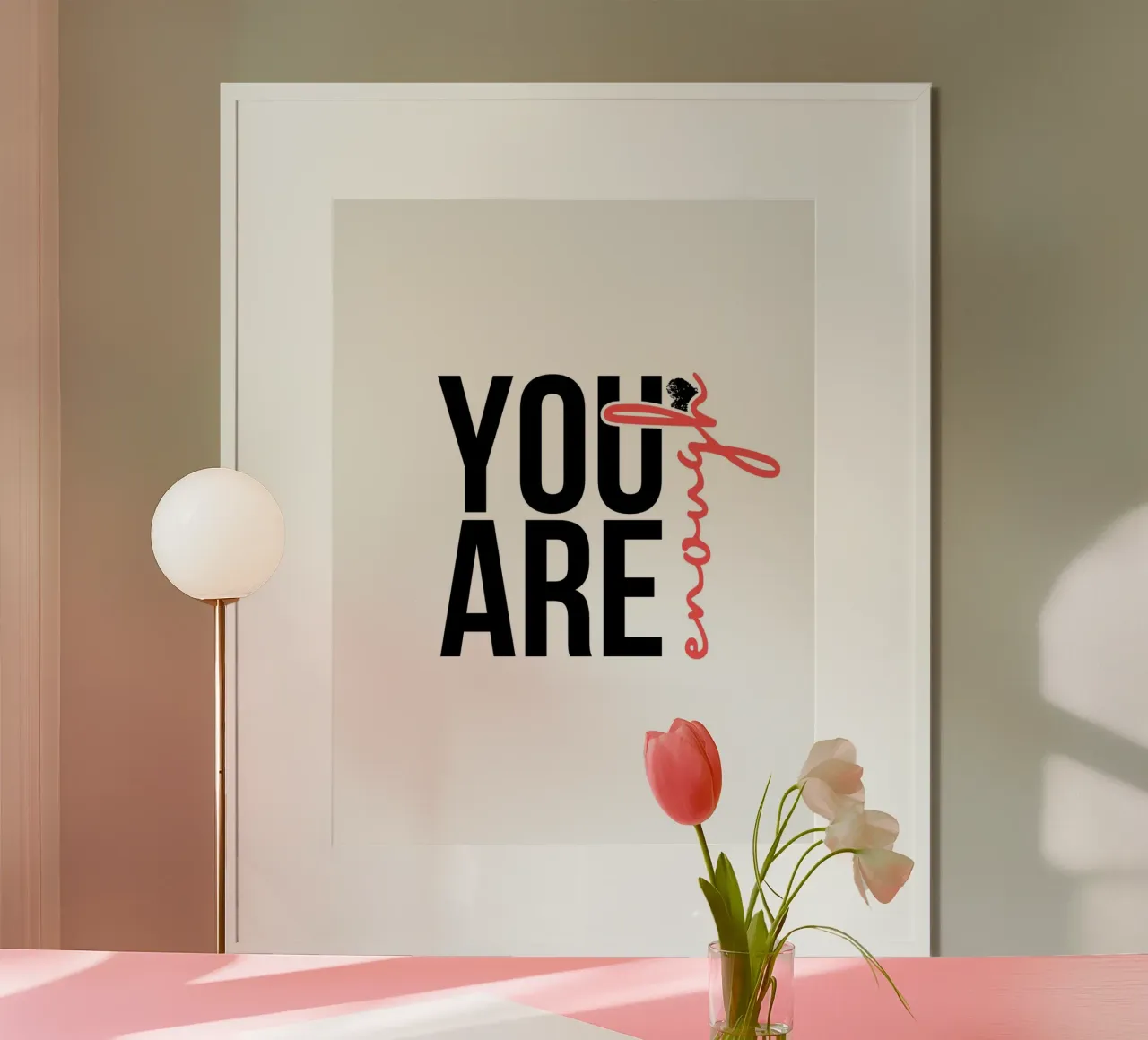 You are enough poster con telaio in plastica da PinkCandyWalls