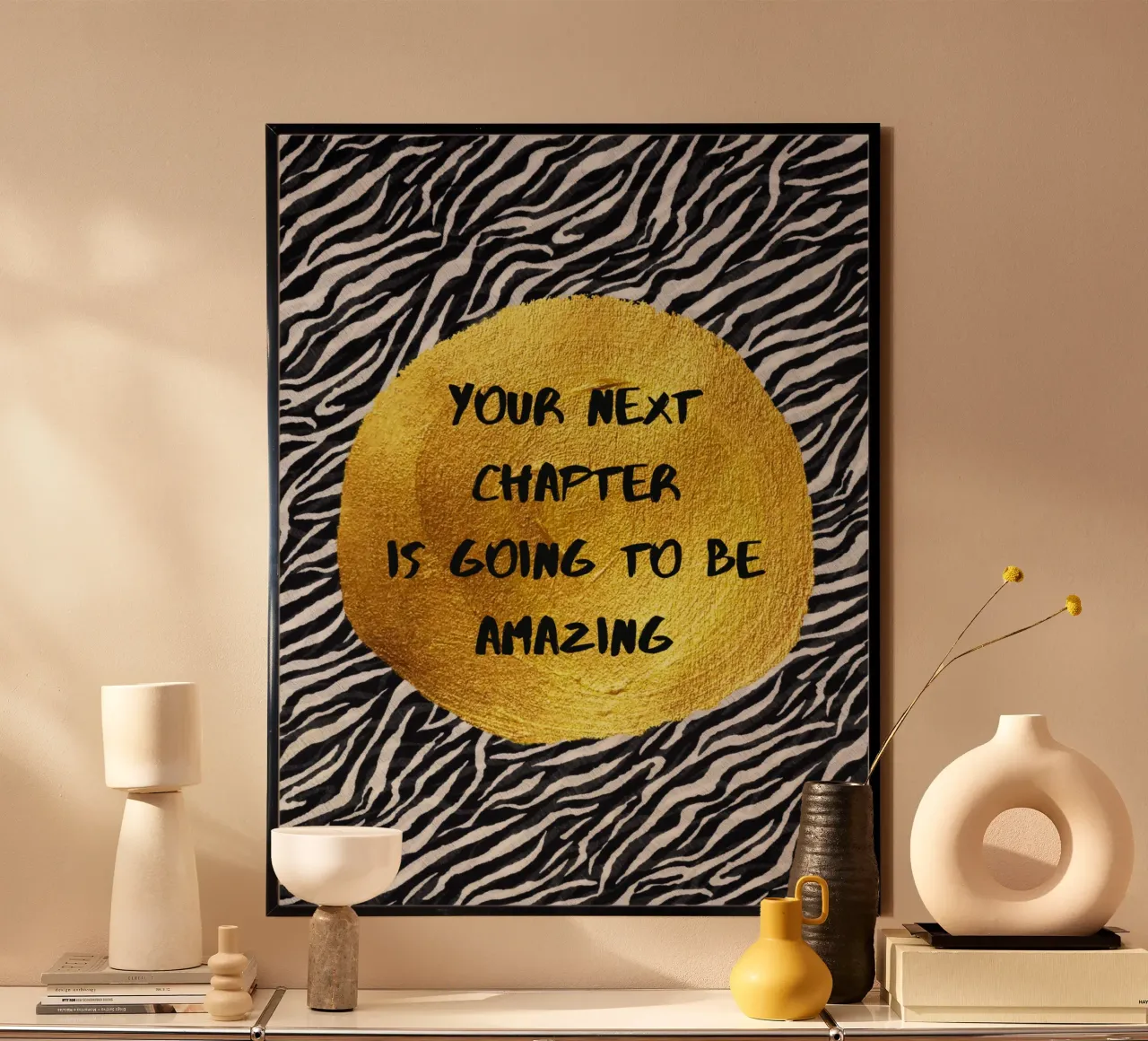 Your next chapter is going to be amazing poster con telaio in legno da PinkCandyWalls