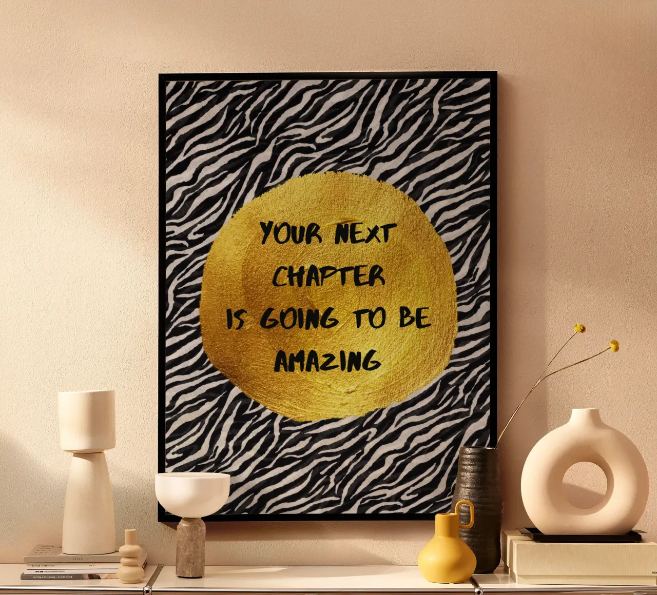 Your next chapter is going to be amazing poster con telaio in legno da PinkCandyWalls