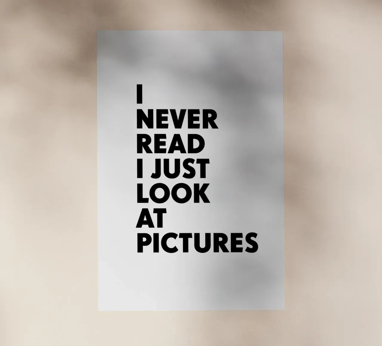 I never read – I just look at pictures pellicola backlit da The True Type