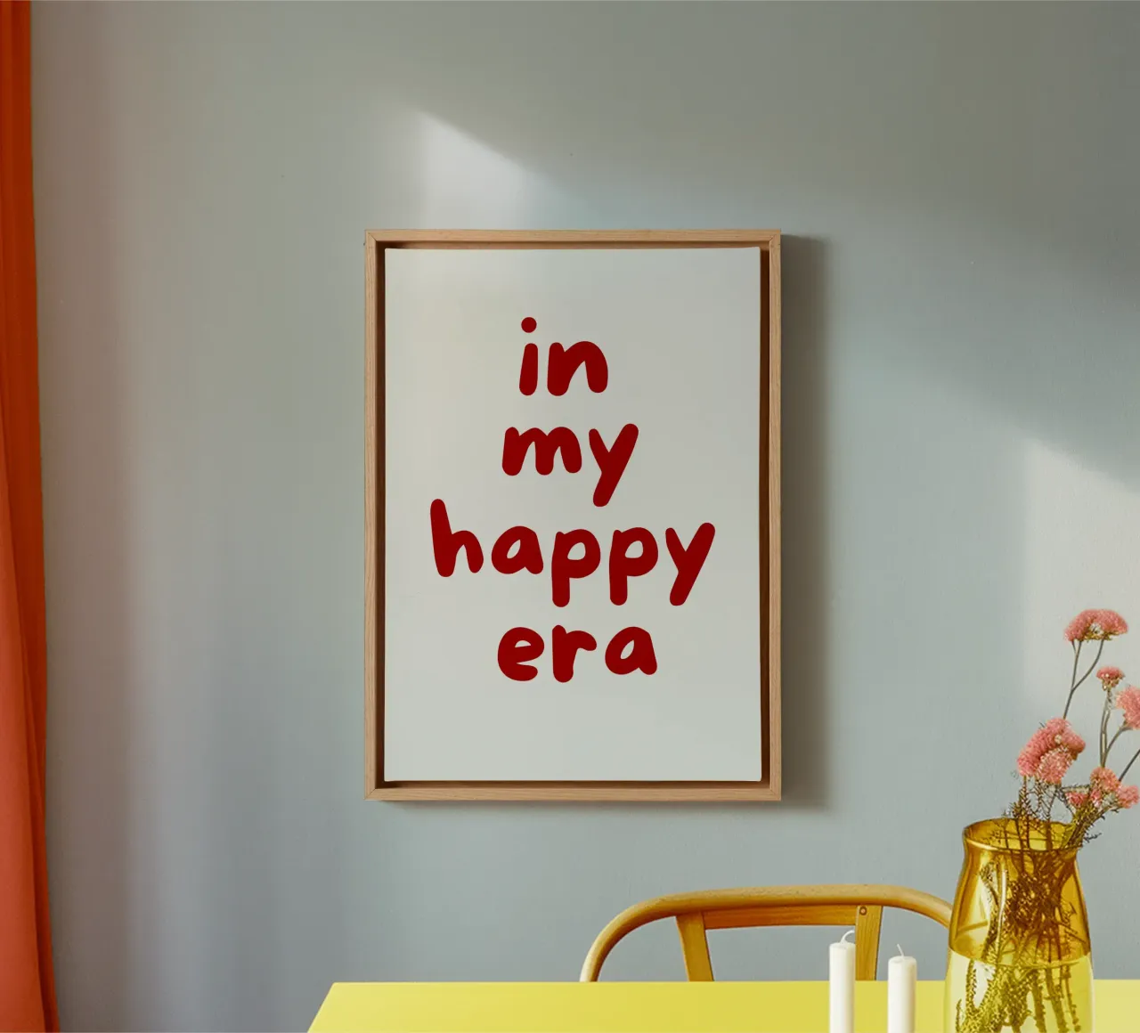 In My Happy Era Quote in Bold Red Typography canvas with Floater frame by The Art Club