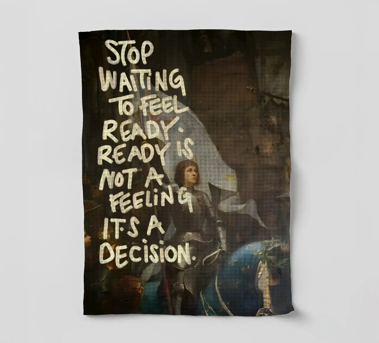 STOP WAITING TO FEEL canovaccio da cucina da Type & Tape