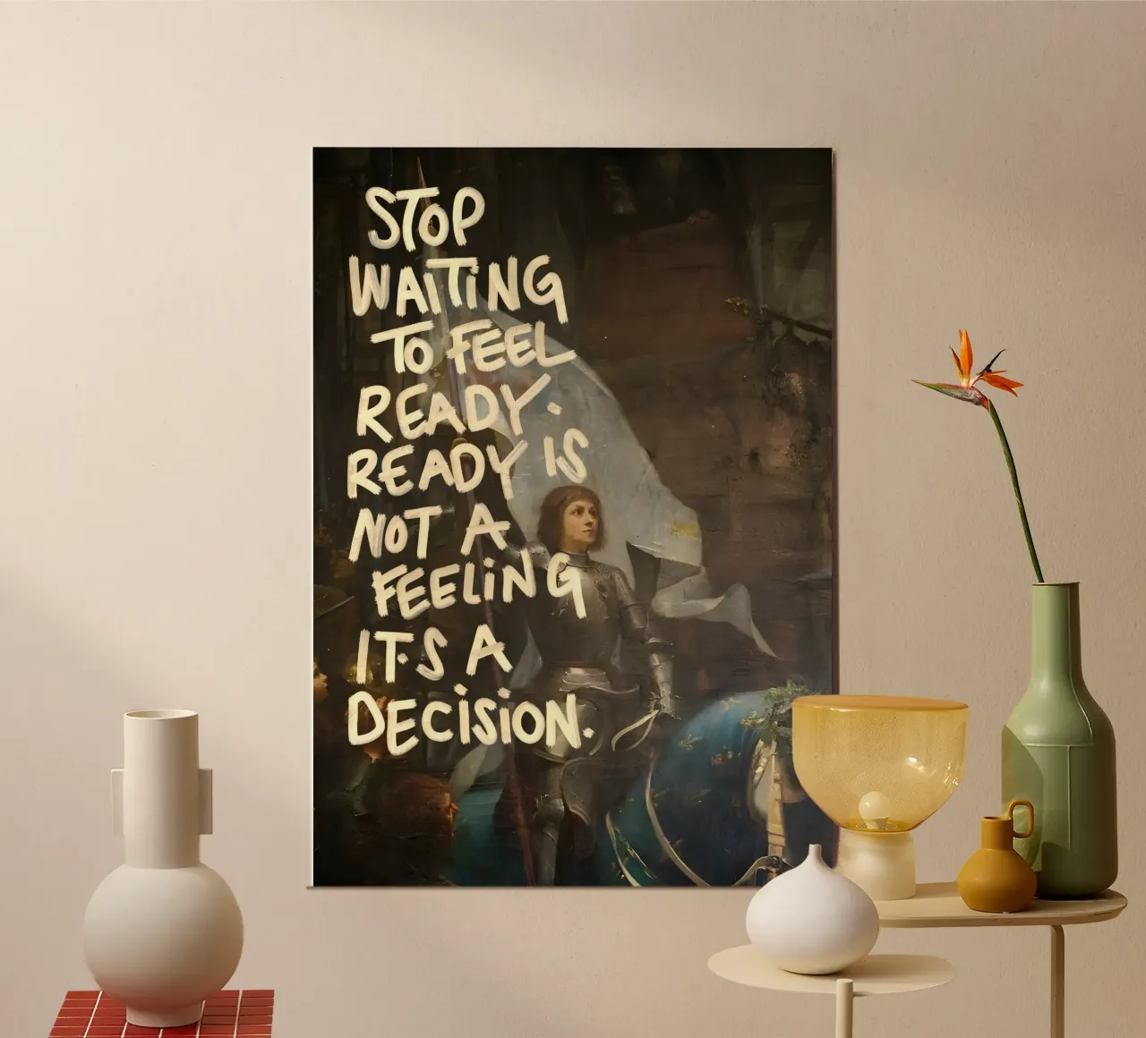 STOP WAITING TO FEEL poster con telaio in legno da Type & Tape