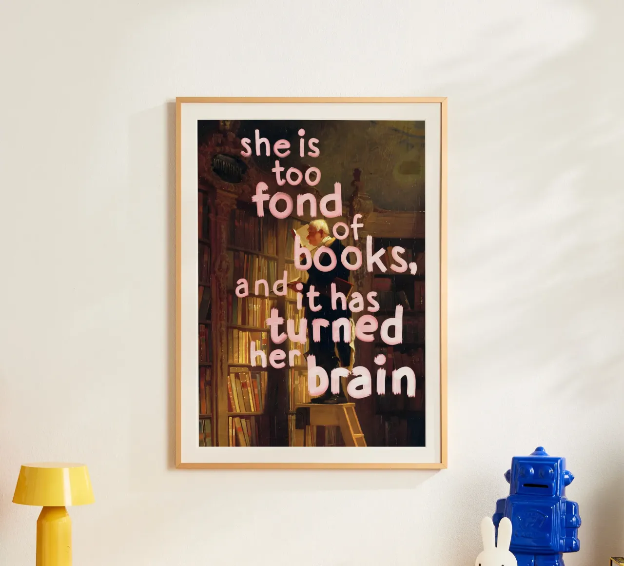 she too fond of books poster con telaio in alluminio da Type & Tape