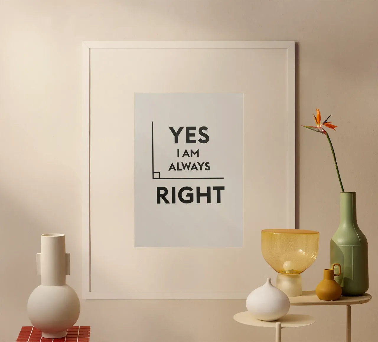 Sì, ho sempre ragione poster da Mildred Store