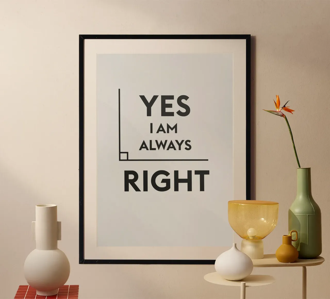 Sì, ho sempre ragione poster da Mildred Store