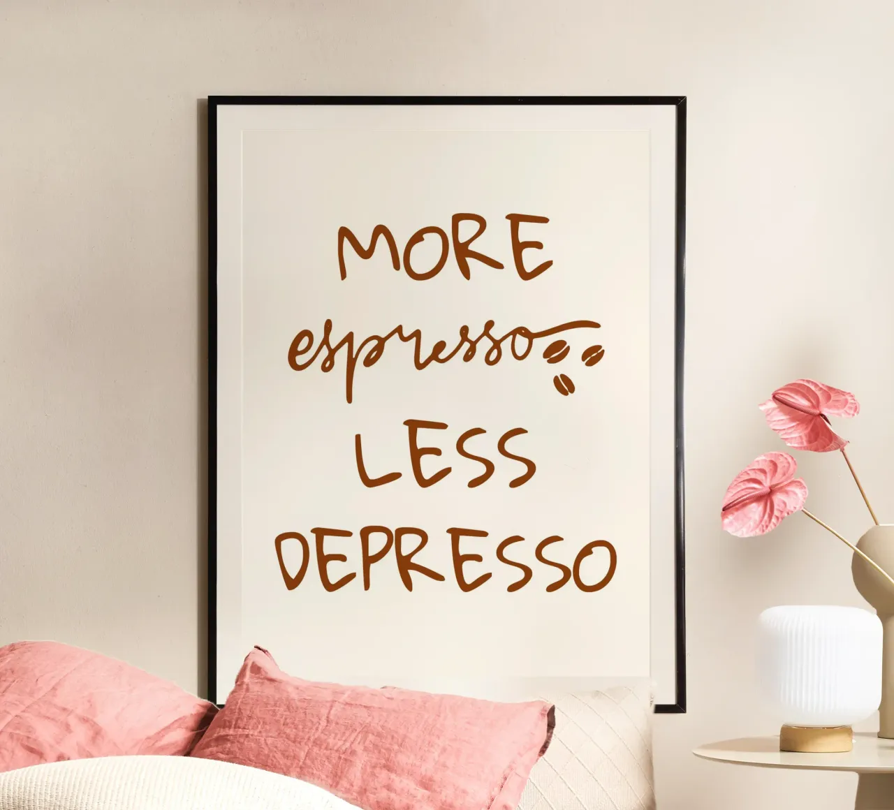 More espresso less depresso poster con telaio in alluminio da PinkCandyWalls