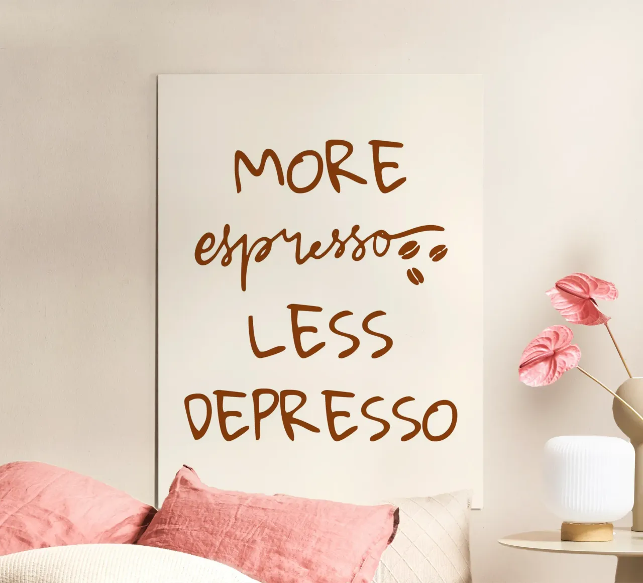 More espresso less depresso poster con telaio in alluminio da PinkCandyWalls