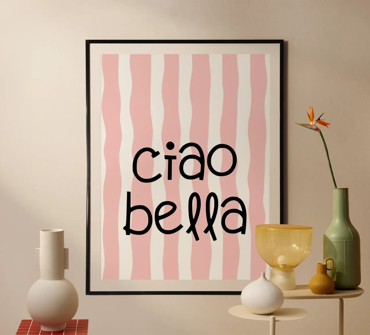 Ciao bella poster con telaio in legno da PinkCandyWalls