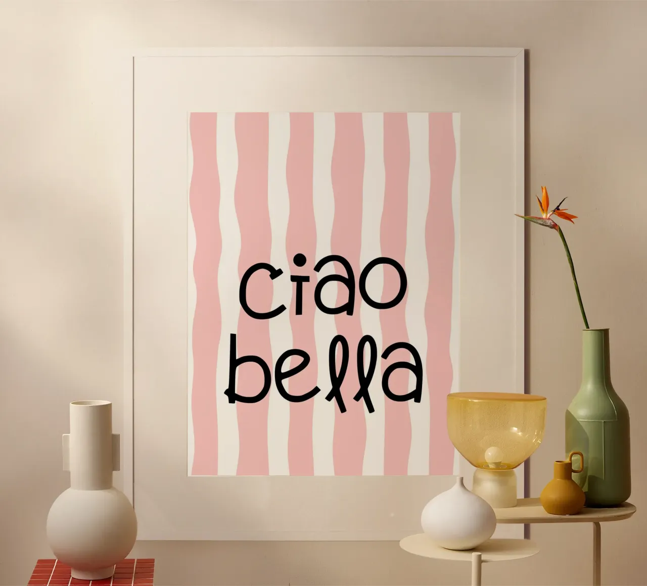 Ciao bella poster con telaio in legno da PinkCandyWalls