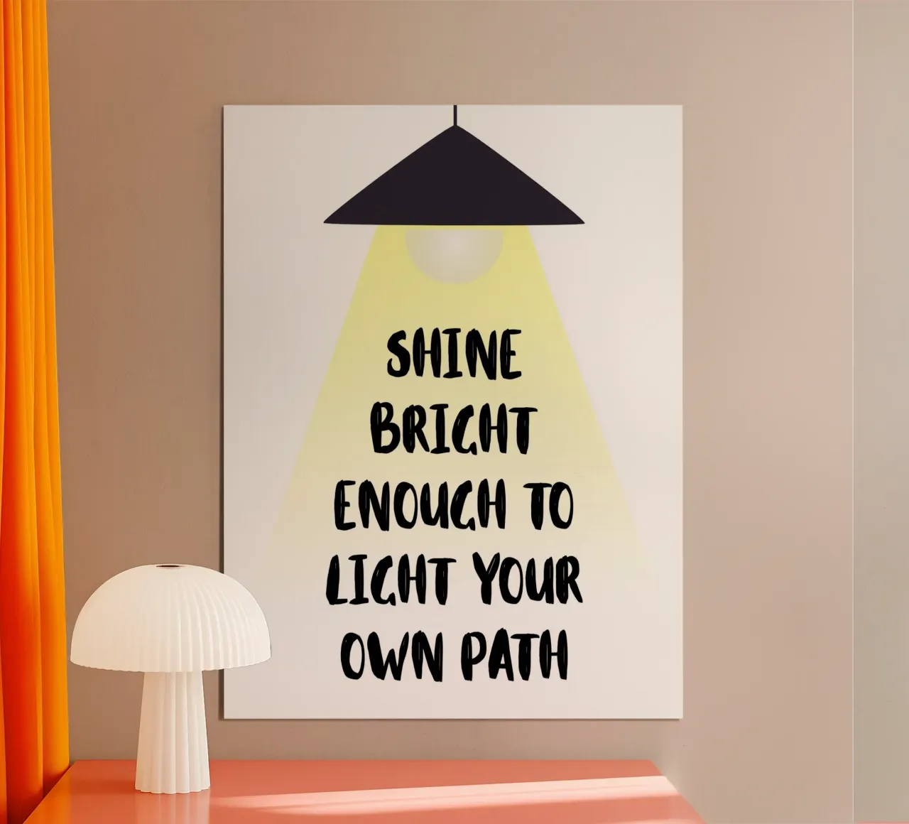 Shine bright enough to light your own path poster con telaio in alluminio da PinkCandyWalls