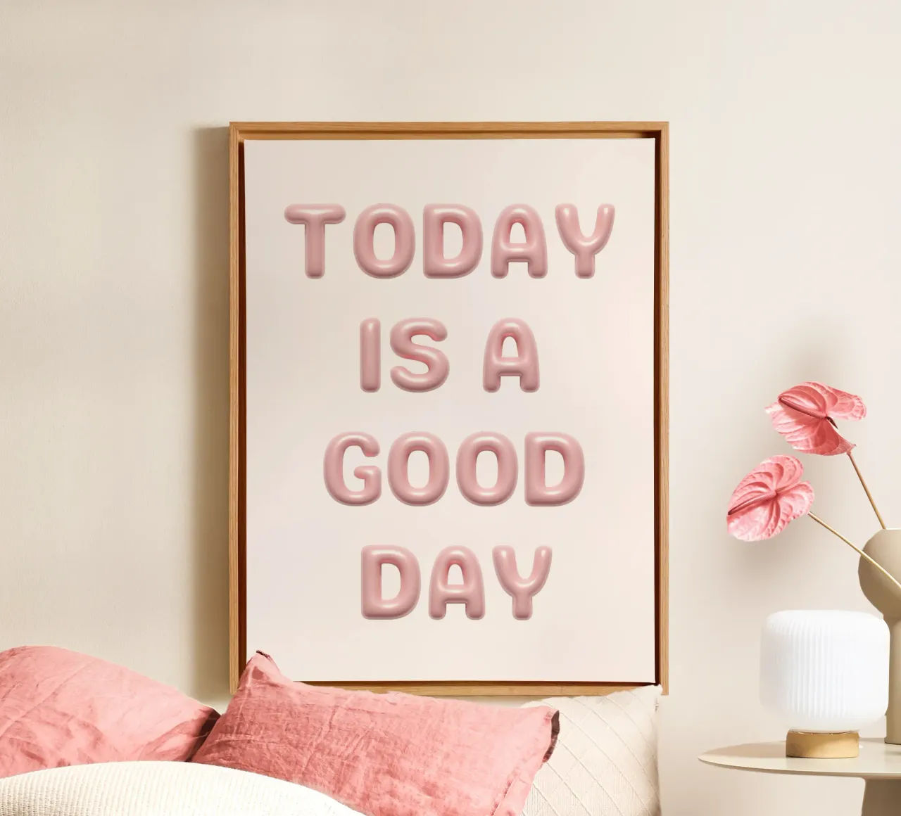 Today is a good day tela con Cornice a cassetta da PinkCandyWalls