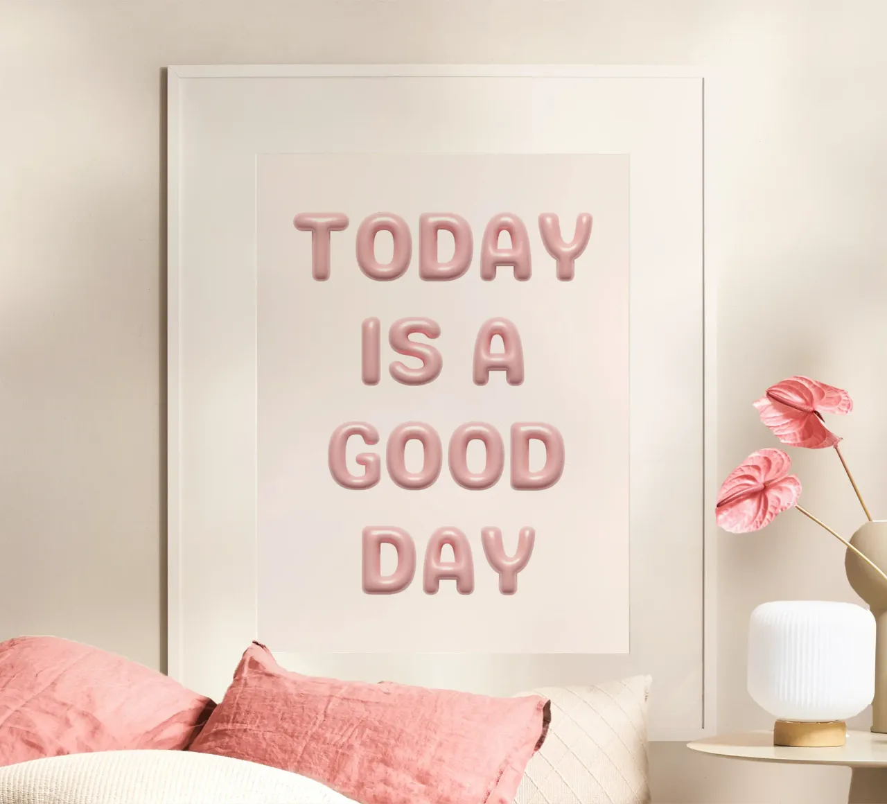 Today is a good day poster con telaio in plastica da PinkCandyWalls