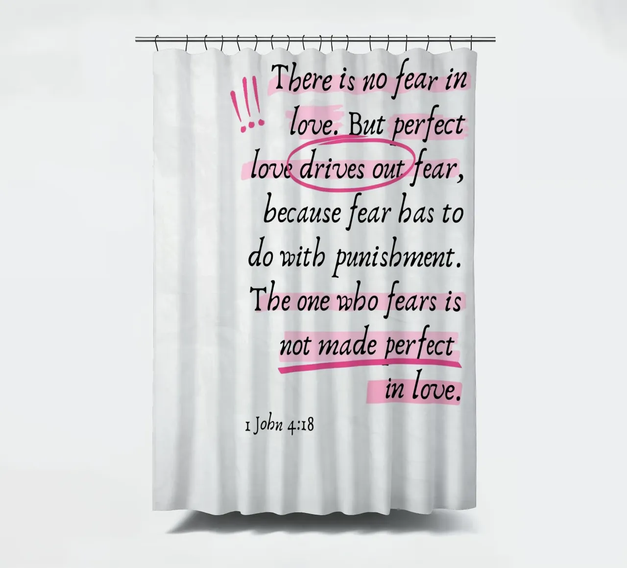 "Vollkommene Liebe vertreibt die Furcht" 1 Johannes 4:18 Duschvorhang von vintagepod