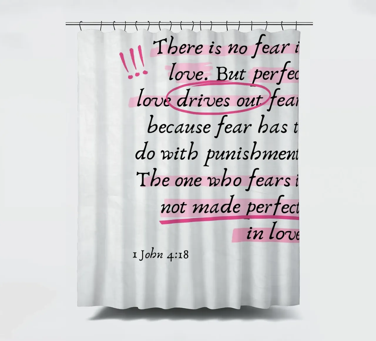 "Vollkommene Liebe vertreibt die Furcht" 1 Johannes 4:18 Duschvorhang von vintagepod