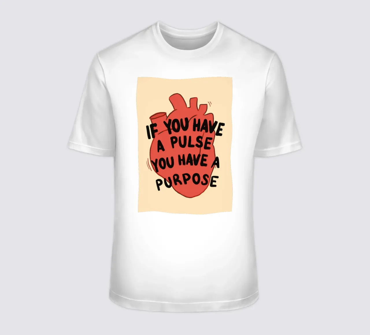 If You Have a Pulse, You Have a Purpose t-shirt by vintagepod