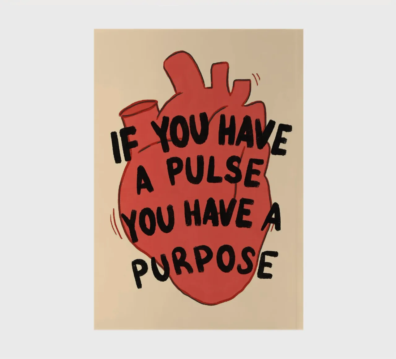If You Have a Pulse, You Have a Purpose notebook by vintagepod