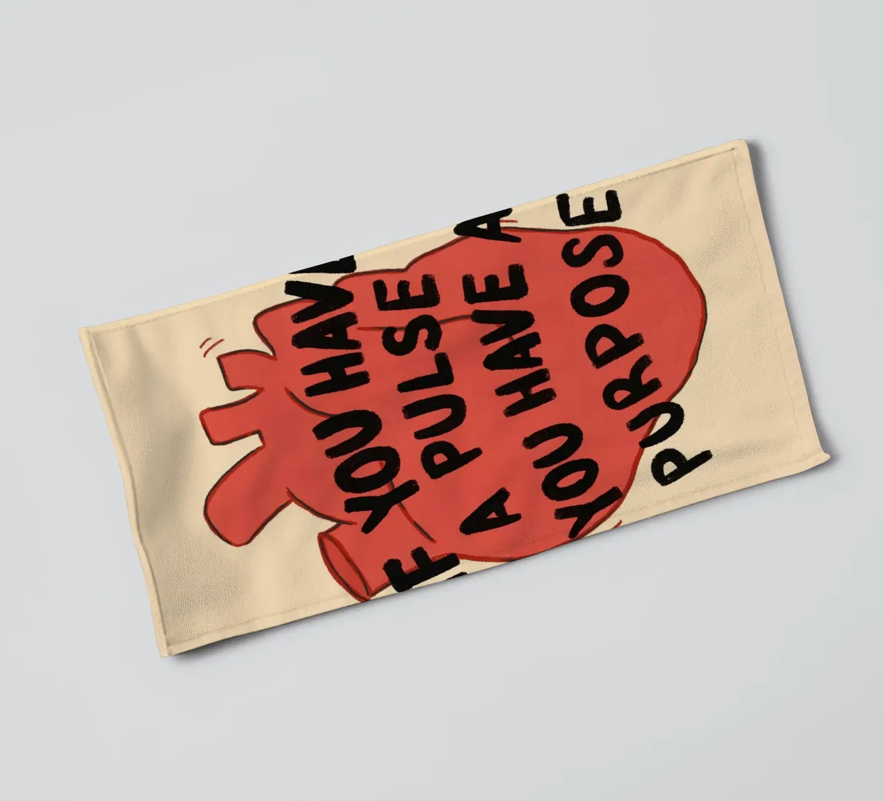 If You Have a Pulse, You Have a Purpose towel by vintagepod