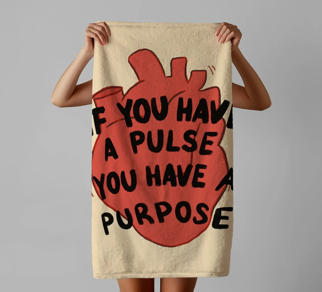 If You Have a Pulse, You Have a Purpose towel by vintagepod
