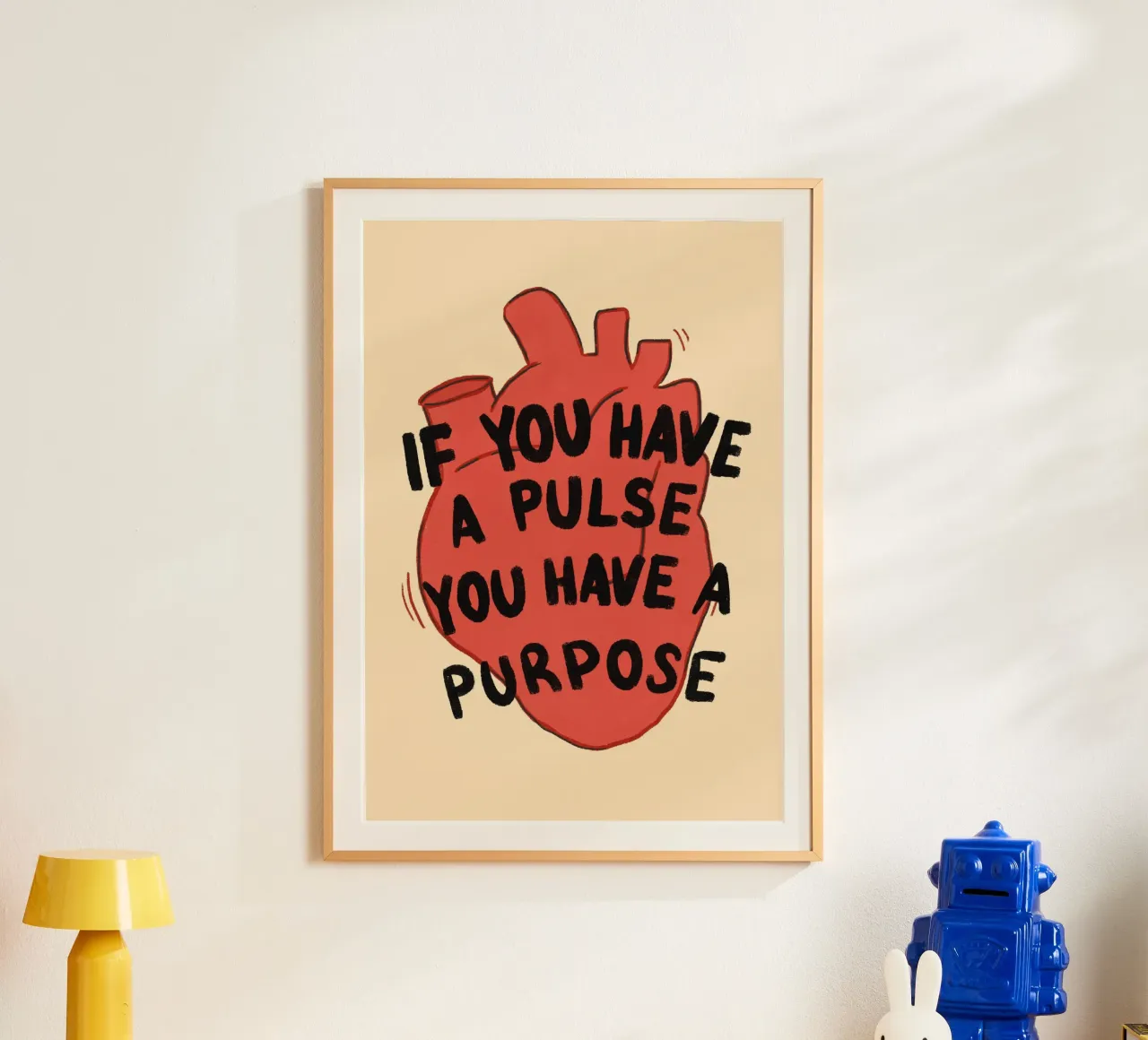 If You Have a Pulse, You Have a Purpose poster by vintagepod