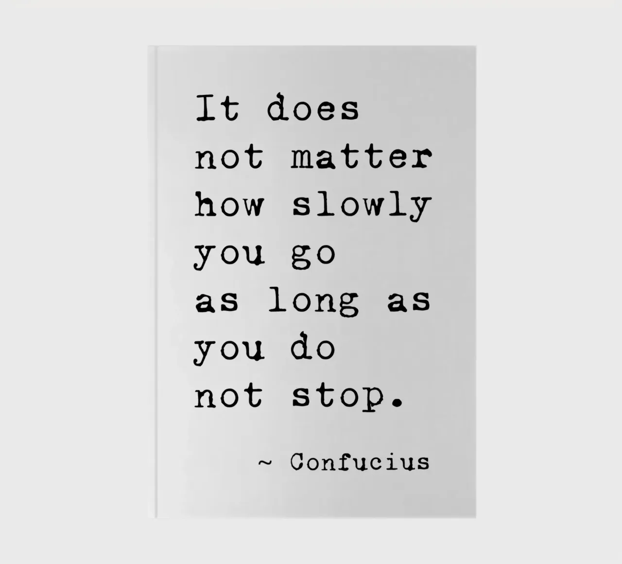 Do Not Stop - Confucius Typewriter notebook by Typo Designs
