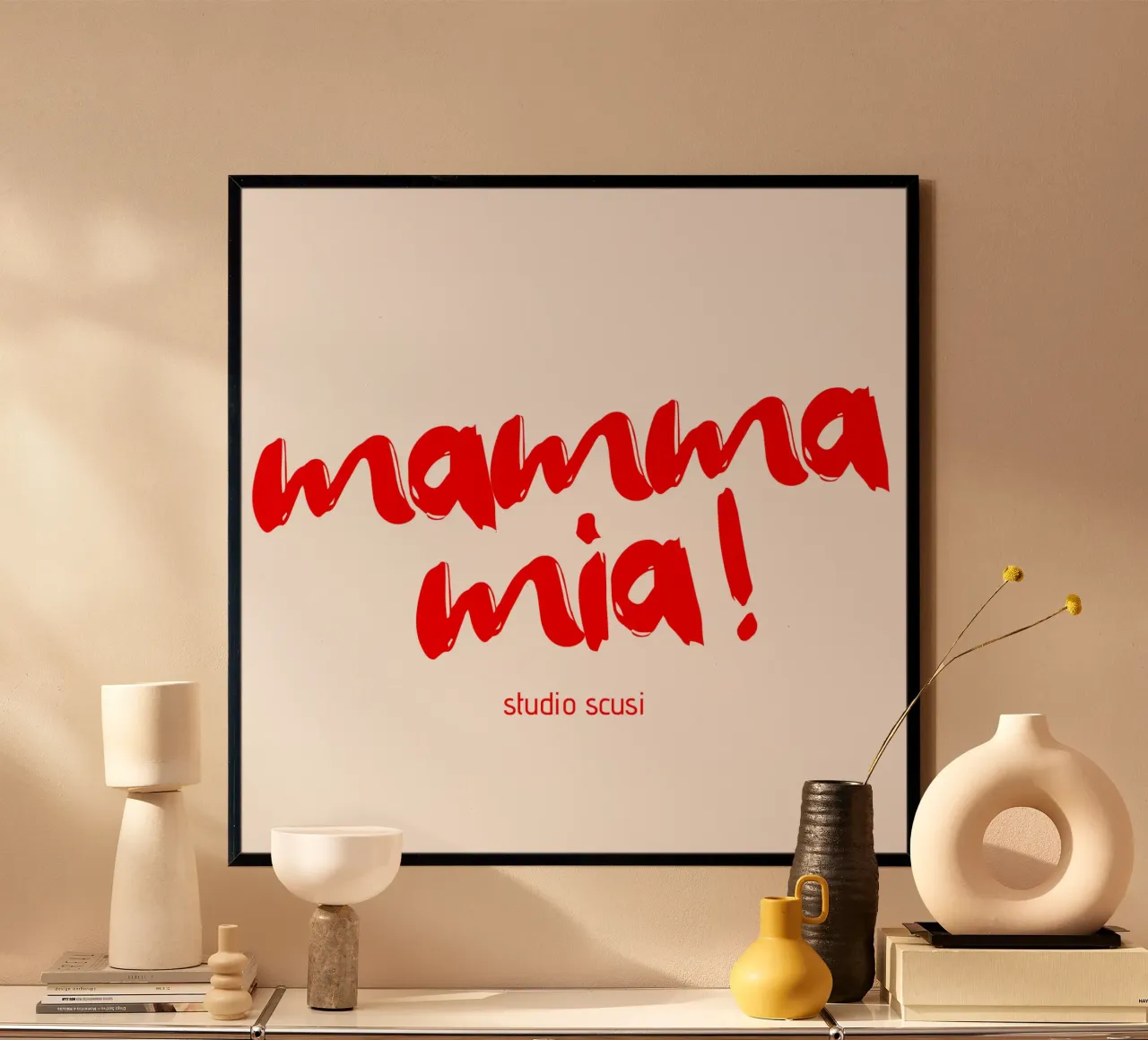 Mamma mia ! poster con telaio in legno da studio scusi