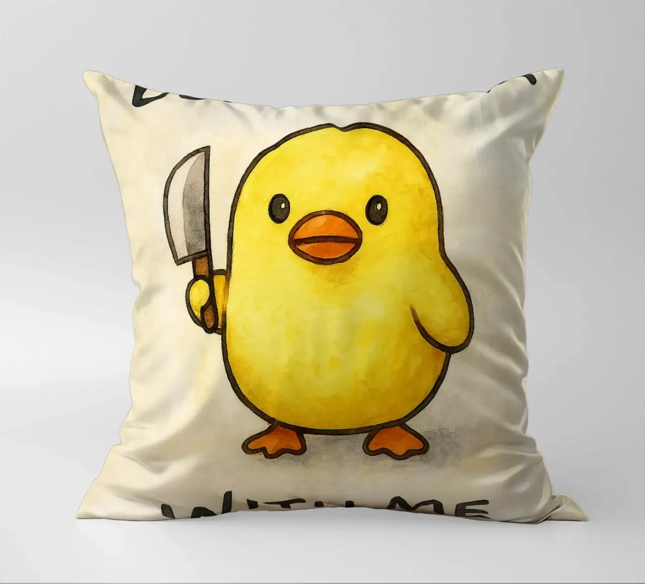 dodont duck with me funny ducknt duck with me funny duck cuscino da cepeducks