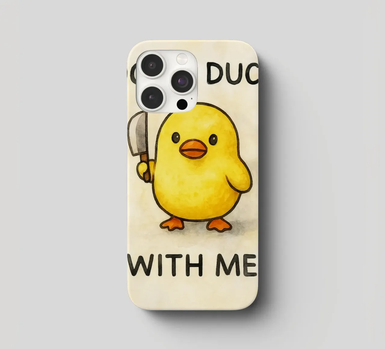 dodont duck with me funny ducknt duck with me funny duck cover iphone da cepeducks