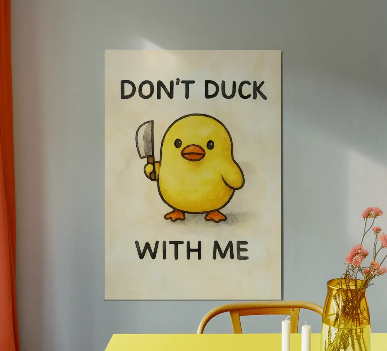 dodont duck with me funny ducknt duck with me funny duck poster da cepeducks