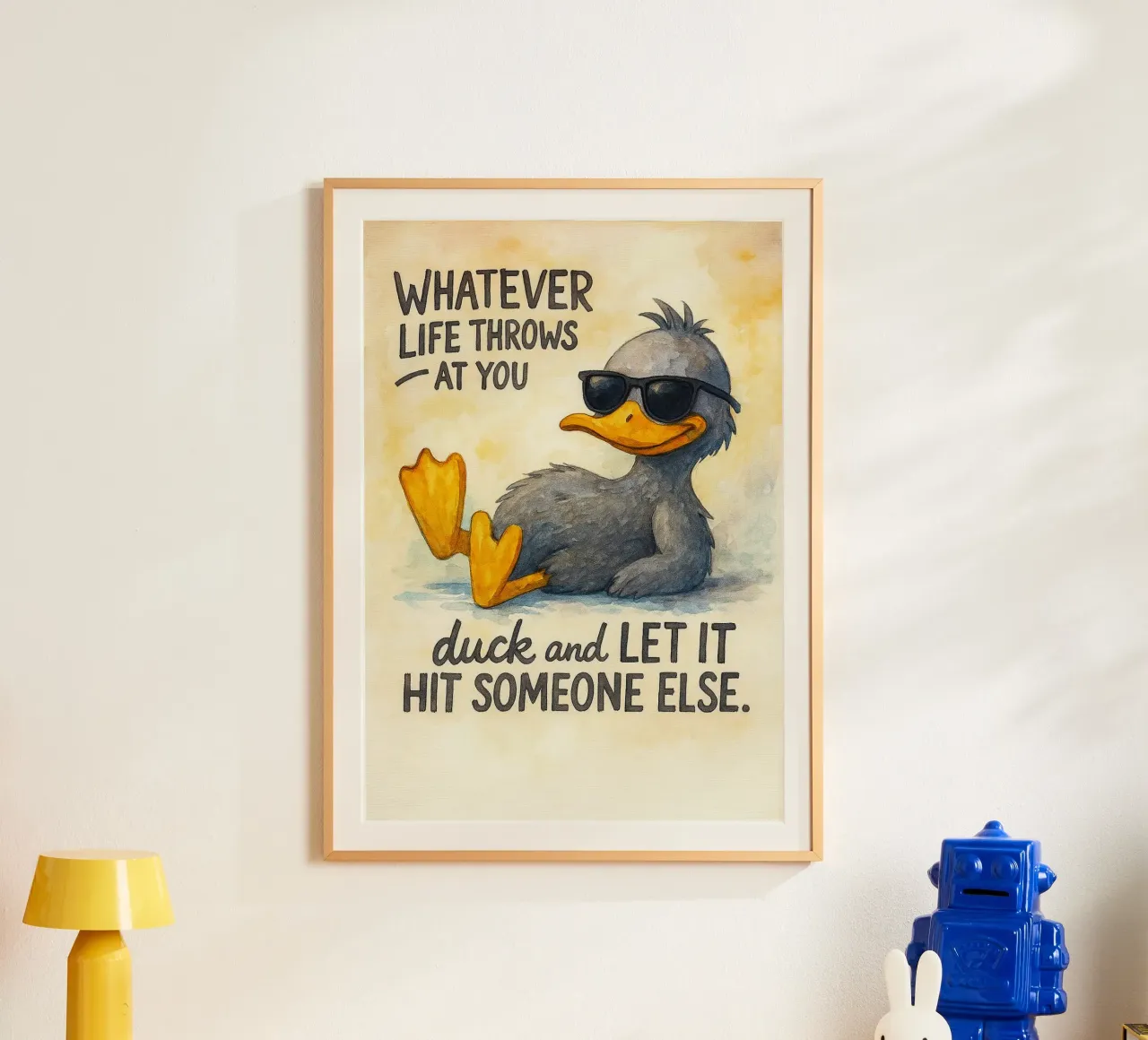 duck and let it hit someone else poster by cepeducks