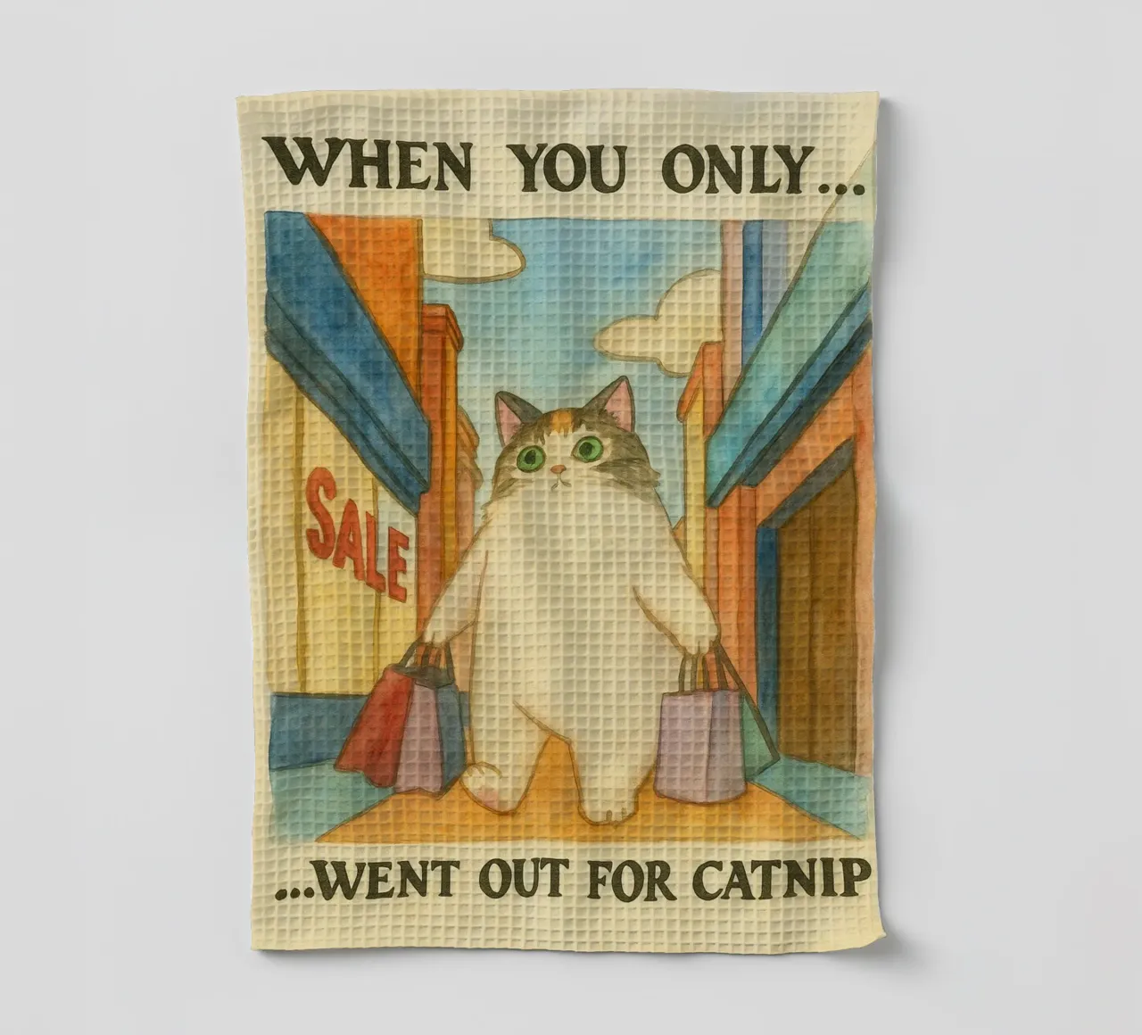 went out for catnip funny cat tea towel by cepeducks