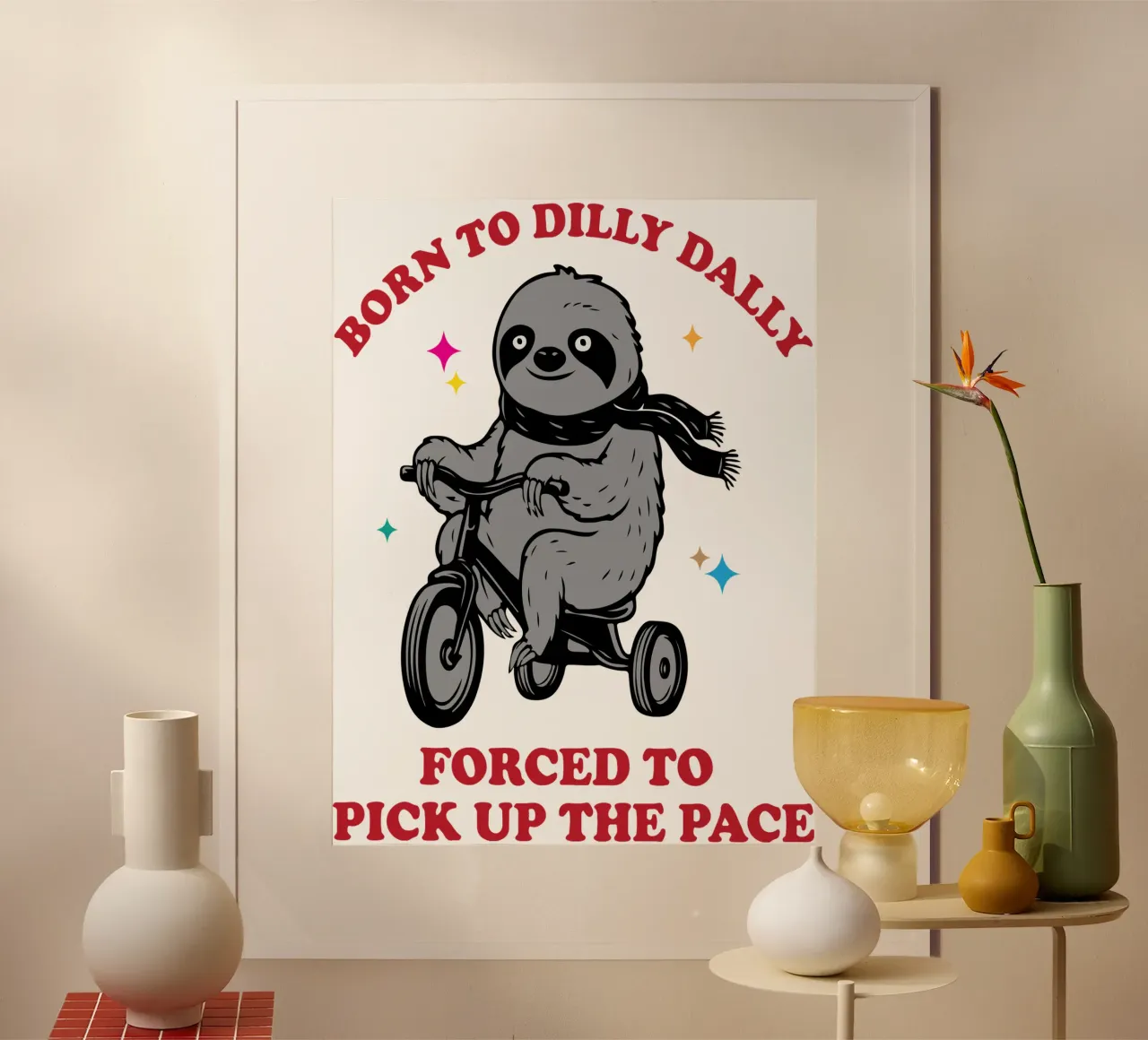 geboren, um zu trödeln lustiges Faultier Poster von tanabaroo