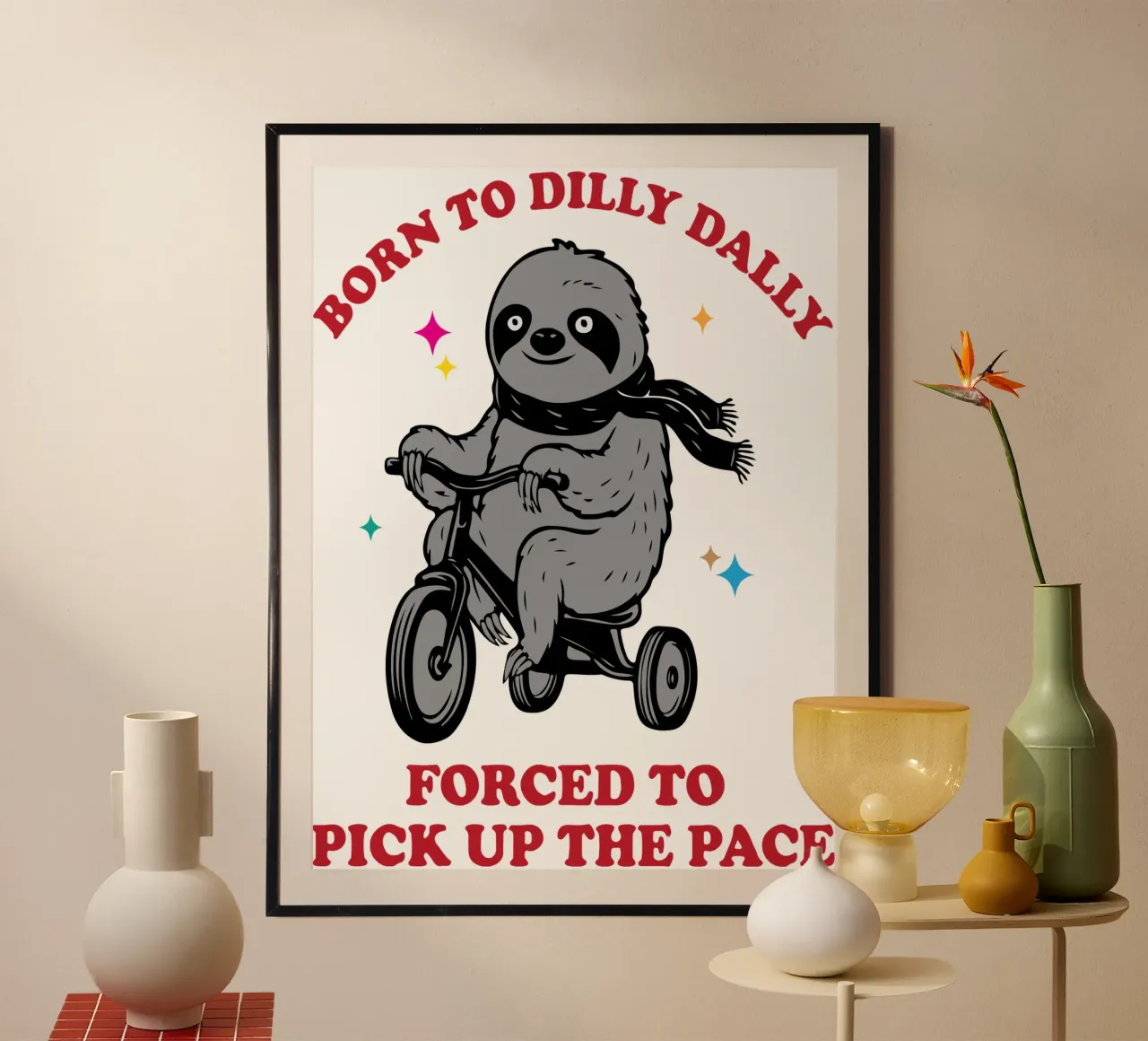 geboren, um zu trödeln lustiges Faultier Poster von tanabaroo
