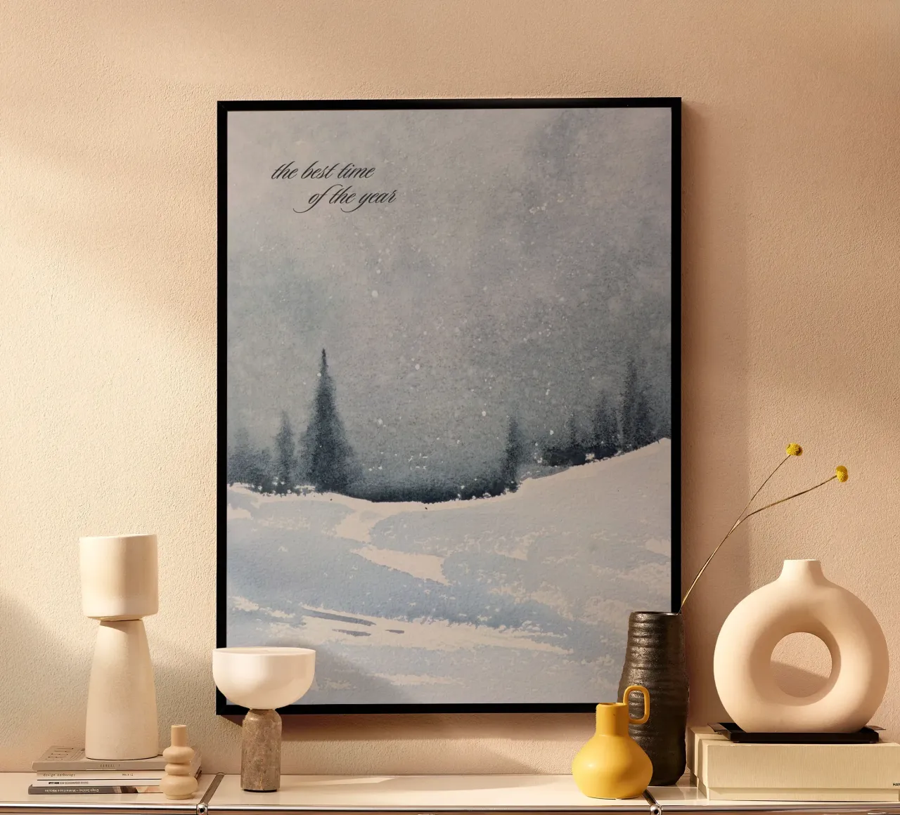 Winter landscape in the snow with saying the best time of year poster by Studio Vibe
