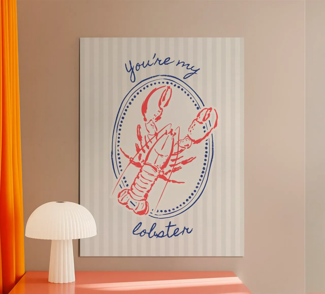 You're my lobster poster con telaio in plastica da PinkCandyWalls