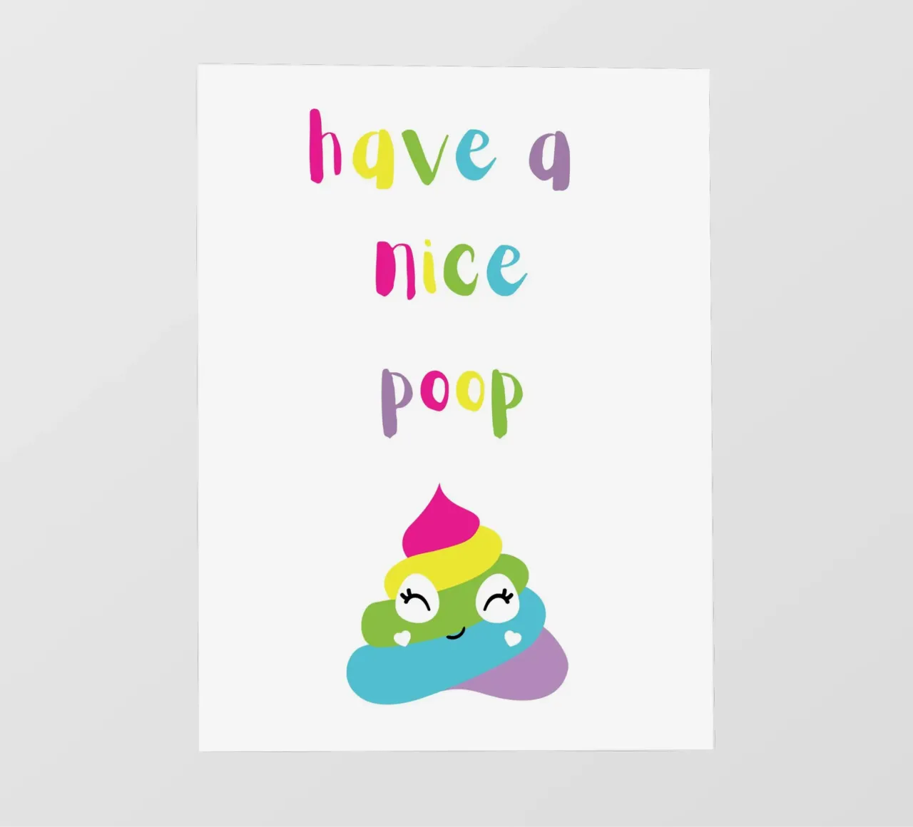 Have a nice poop pellicola backlit da PinkCandyWalls