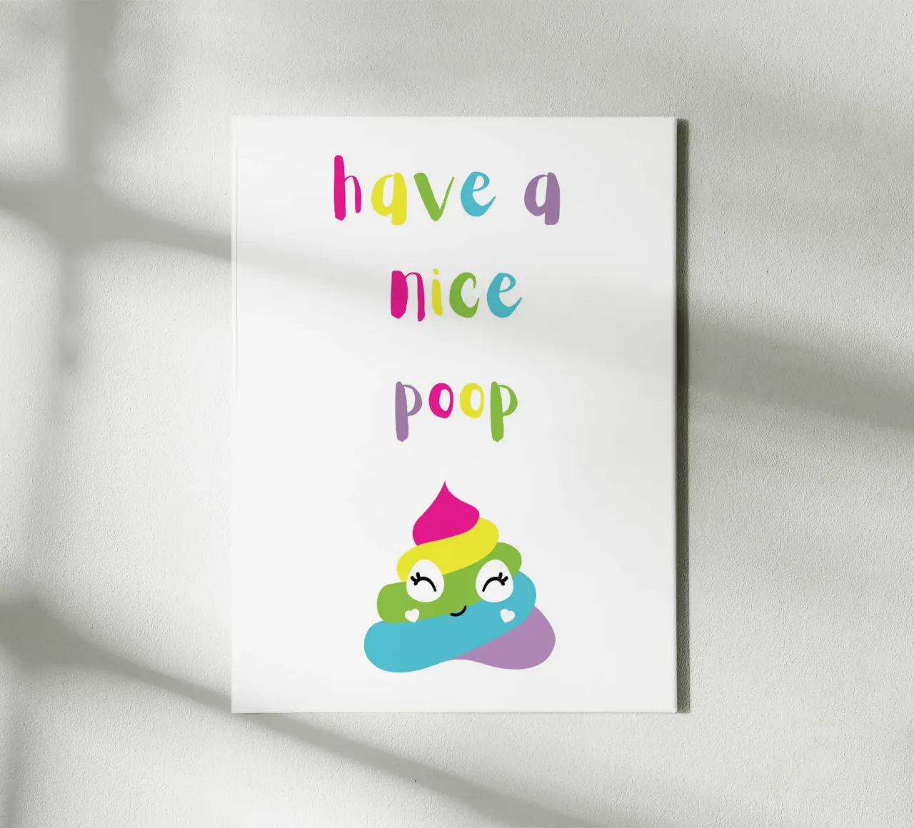Have a nice poop Leinwand mit Schattenfugenrahmen von PinkCandyWalls