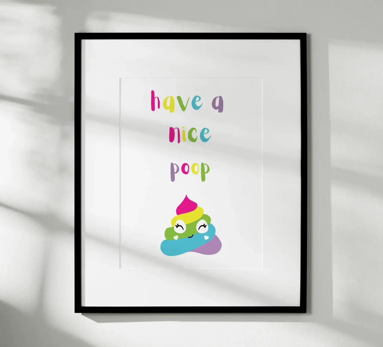 Have a nice poop Poster mit Holzrahmen von PinkCandyWalls