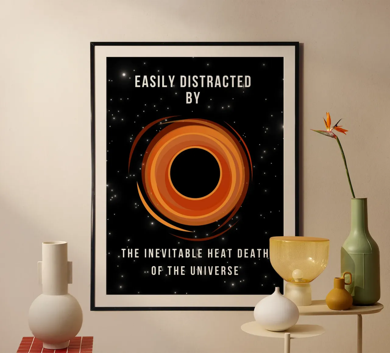 Easily Distracted by the Heat Death of the Universe poster con telaio in alluminio da Melty Shirts