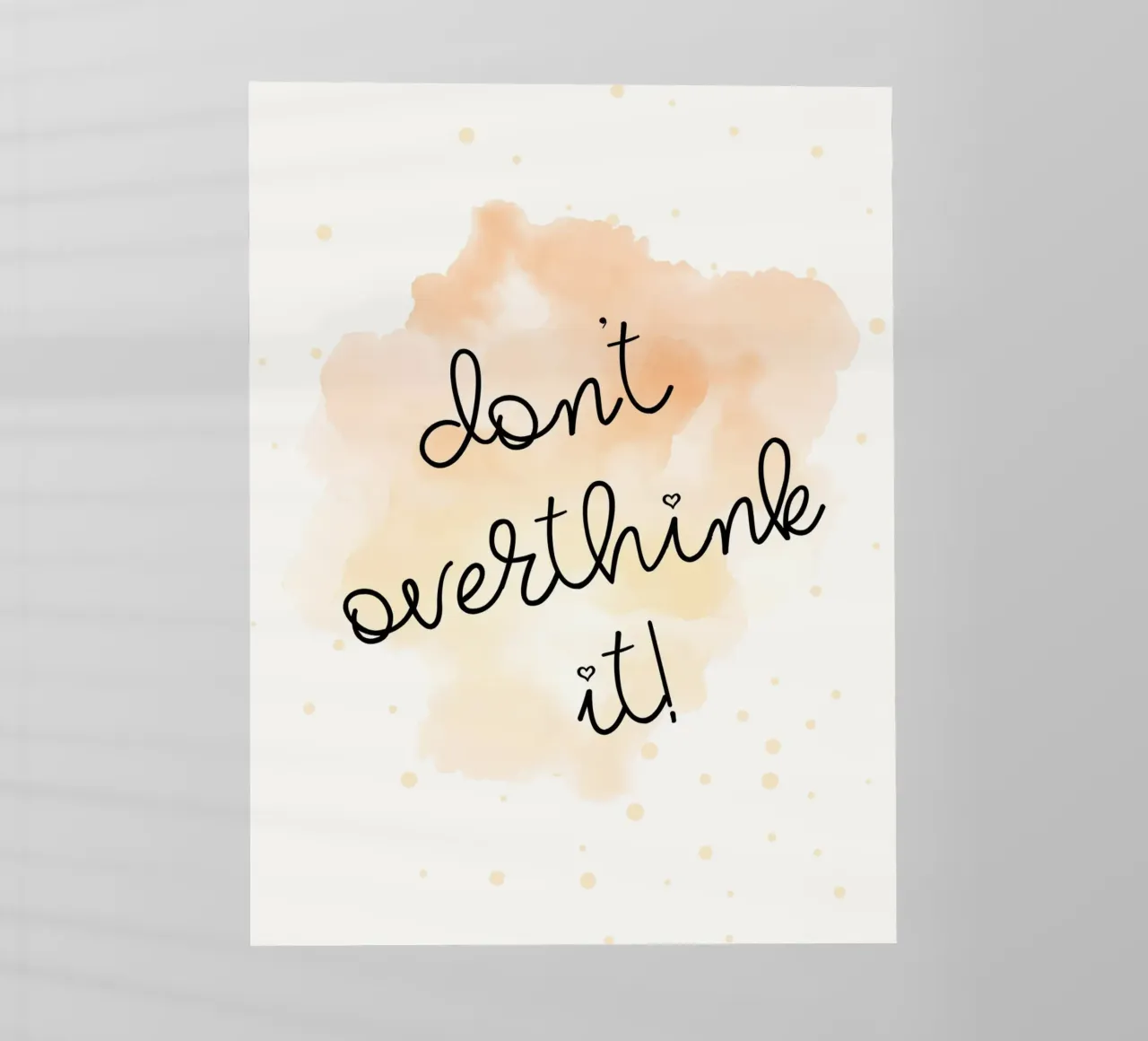 Don't overthink it pellicola backlit da PinkCandyWalls